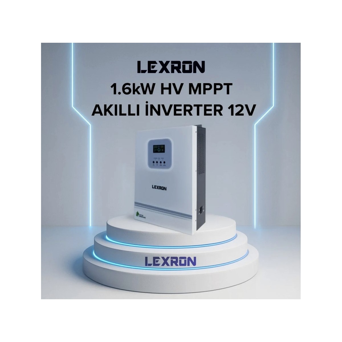 Lexron 1 6 kW HV MPPT Akilli Inverter 12 V