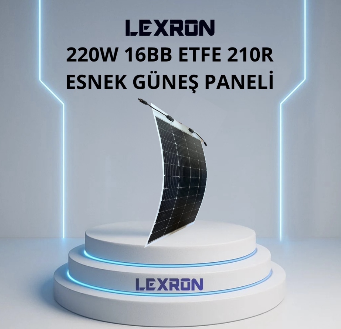 Lexron 220W 16BB ETFE 210R Esnek TOPCon Güneş Paneli